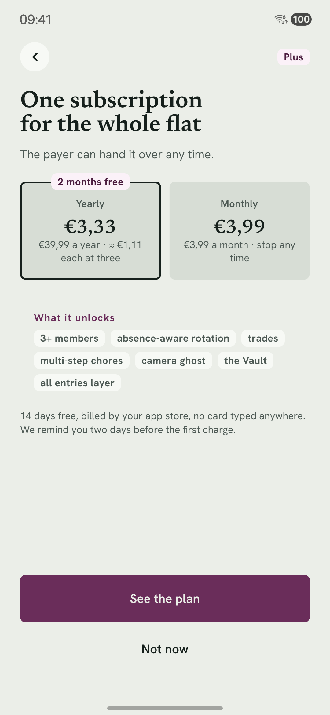 The plan choice: one subscription for the whole flat, yearly or monthly, with no price on this page.